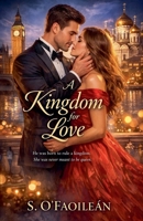 A Kingdom For Love B0GKQB6Q2X Book Cover