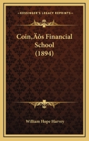 Coin’s Financial School 1166447723 Book Cover