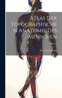 Atlas Der Topographischen Anatomie Des Menschen; Volume 5 1022558536 Book Cover