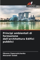Principi ambientali di formazione dell'architettura Edifici pubblici (Italian Edition) 620790205X Book Cover