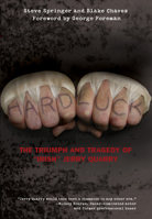 Hard Luck: The Triumph and Tragedy of Irish Jerry Quarry 1599219964 Book Cover