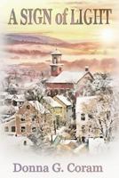 A Sign of Light 1542486297 Book Cover