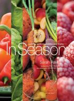 In Season: Cooking with Vegetables and Fruits 0789318113 Book Cover