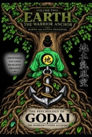 The Warrior Anchor: Volume 2 - EARTH/CHI (THE PSYCHOLOGY OF GODAI: THE WARRIOR’S INNER ALCHEMY) B0HKHYYJCM Book Cover