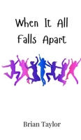 When It All Falls Apart 9908007564 Book Cover