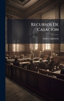 Recursos De Casacion (Spanish Edition) 1024760634 Book Cover