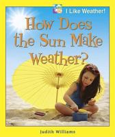 Cmo El Sol Afecta El Clima? / How Does the Sun Make Weather? 0766023176 Book Cover