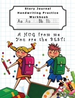 Story Journal Handwriting Practice Workbook: Draw Write Dotted Midline Creative Picture Notebook Perfect Gift to help child overcome Dysgraphia Learning Disabilities Kids School Bag 1697330517 Book Cover