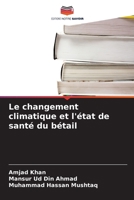 Le changement climatique et l'état de santé du bétail (French Edition) 6209806600 Book Cover