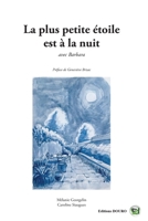 La plus petite étoile est à la nuit 2492381072 Book Cover