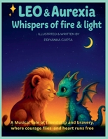 Leo and Aurexia: Whispers of Fire and Light - A Musical Tale B0GGN3BSRL Book Cover