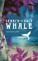 Search for the Holy Whale 0648812006 Book Cover