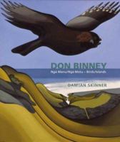 Don Binney: Nga Manu/Nga Motu-Birds/Islands 186940288X Book Cover