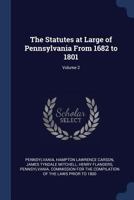 The Statutes at Large of Pennsylvania from 1682 to 1801; Volume 2 1376579510 Book Cover