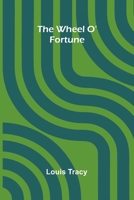 The Wheel of Fortune 1508568472 Book Cover