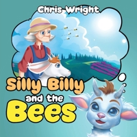 Silly Billy and the Bees B0CSKSBHJT Book Cover