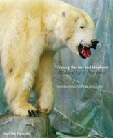 Nanoq: Flat Out and Bluesome: a Cultural Life of Polar Bears 1904772390 Book Cover