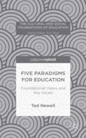 Five Paradigms for Education: Foundational Views and Key Issues 1137398019 Book Cover