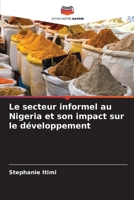 Le secteur informel au Nigeria et son impact sur le développement (French Edition) 6206904148 Book Cover