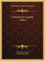 L'Hymne Sur Lepante (1893) 1173165487 Book Cover