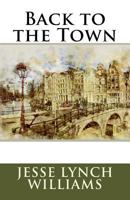 Back to the Town 1985756188 Book Cover