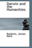 Darwin and the humanities 1408657856 Book Cover
