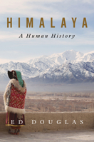 Himalaya: A Human History 0393541991 Book Cover