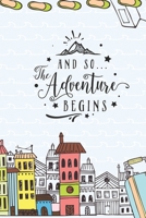 And So The Adventure Begins 1695436776 Book Cover