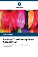 Farbstoff-Kohlenhydrat-Assoziation (German Edition) 6139752558 Book Cover