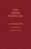 The Greek Particles (Advanced Language) 0198143079 Book Cover