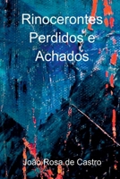 RINOCERONTES PERDIDOS E ACHADOS 6500628152 Book Cover
