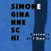 Anatomia dell'umano: Voci dal reale (Italian Edition) B0FCF11KSS Book Cover