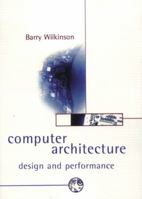 Computer Architecture: Design and Performance B006TBBMUQ Book Cover