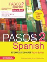 Pasos 2 (Fourth Edition): Spanish Intermediate Course: Course Pack 1473664098 Book Cover