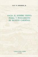 Hacia el Hombre Nuevo: Poesía y Pensamiento de Ernesto Cardenal (Monografías A) 0729301729 Book Cover