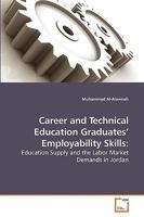 Career and Technical Education Graduates' Employability Skills 3639241231 Book Cover