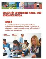 Colecci�n Oposiciones Magisterio Educaci�n F�sica. Tema 8 849993479X Book Cover