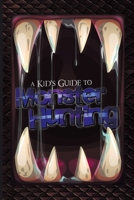 A Kid's Guide to Monster Hunting 1944487344 Book Cover