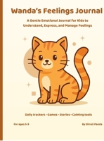 Wanda's Feelings Journal: Emotional Journal for Kids B0GP85K1VS Book Cover