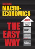 Macroeconomics The Easy Way (Barron's Easy Way Series) 0764132377 Book Cover