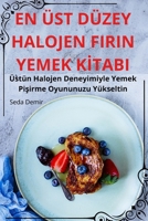 En Üst Düzey Halojen Firin Yemek Kİtabi 1836231024 Book Cover
