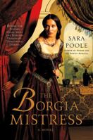 The Borgia Mistress 031260985X Book Cover