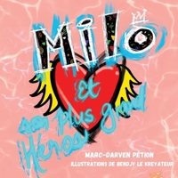 Milo et son plus grand héros (French Edition) 2982342510 Book Cover