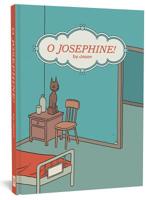 O Josephine! 1683962109 Book Cover