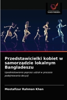 Przedstawicielki kobiet w samorządzie lokalnym Bangladeszu 6203479926 Book Cover