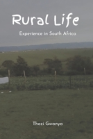 Rural Life Experiences in South Africa B0869ZTX2H Book Cover