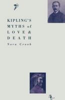 Kipling's Myths of Love and Death 1349204404 Book Cover
