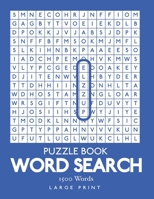 Word Search Puzzle Book - 1500 Words: 100 Puzzles 1 Puzzle Per Page With Solutions Large Print 8.5" x 11" B08FV22KGQ Book Cover