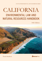 California Environmental Law and Natural Resources Handbook 163671420X Book Cover