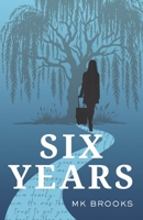 Six Years B0DQHJ2DD2 Book Cover